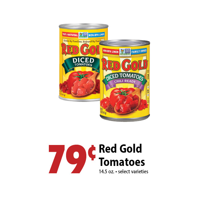79 cents red gold tomatoes