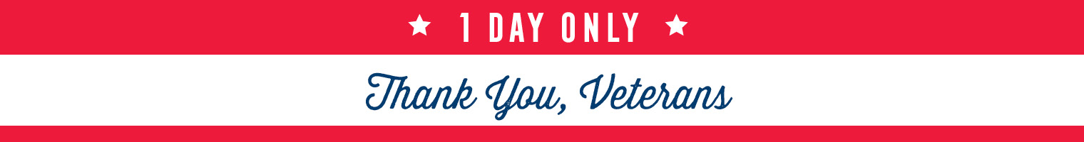 1 day only. Thank you, Veterans!