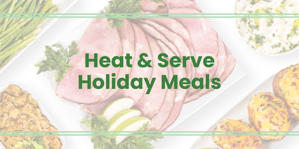 heat and serve holiday meals