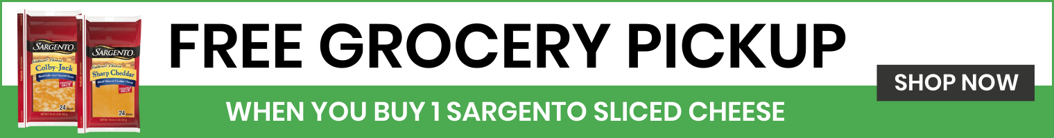 free grocery pickup when you buy 1 sargento sliced cheese